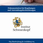Dokumentation bei Begehungen und Anwendungsbeobachtungen