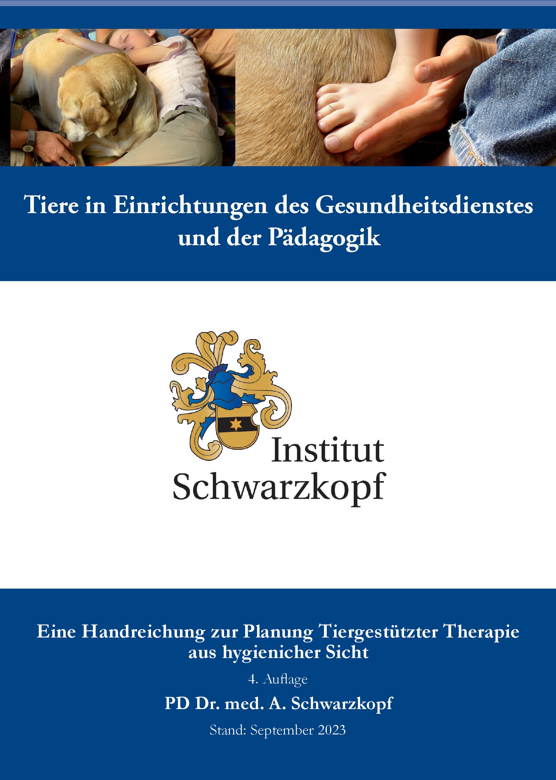 Tiere in Einrichtungen des Gesundheitsdienstes und der Pädagogik