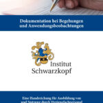 Dokumentation bei Begehungen und Anwendungsbeobachtungen