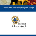 Tabellarium menschenpathogener Erreger