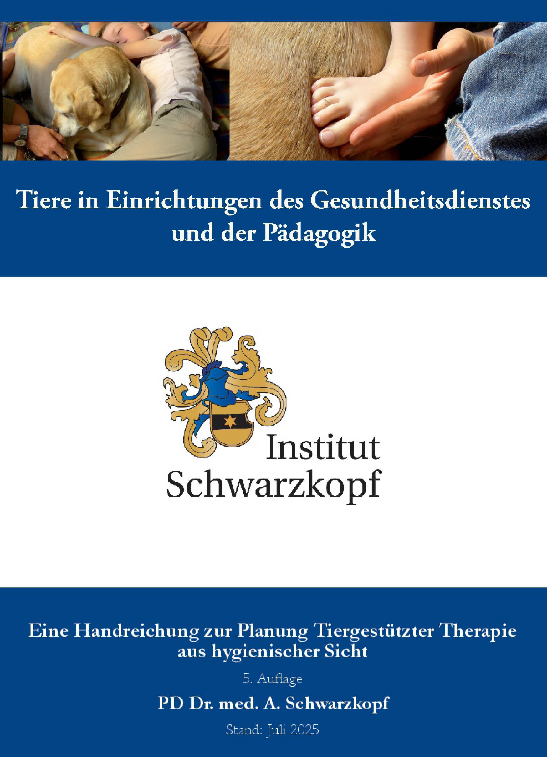 Tiere in Einrichtungen des Gesundheitsdienstes und der Pädagogik